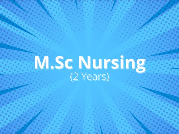 M.Sc Nursing (2 Years)